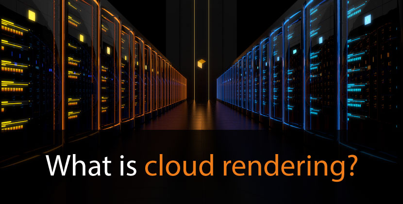 What is cloud rendering?