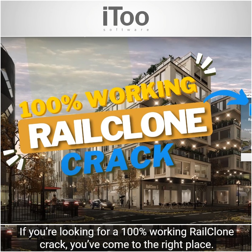 IToosoft - RailClone 100% working crack from the makers